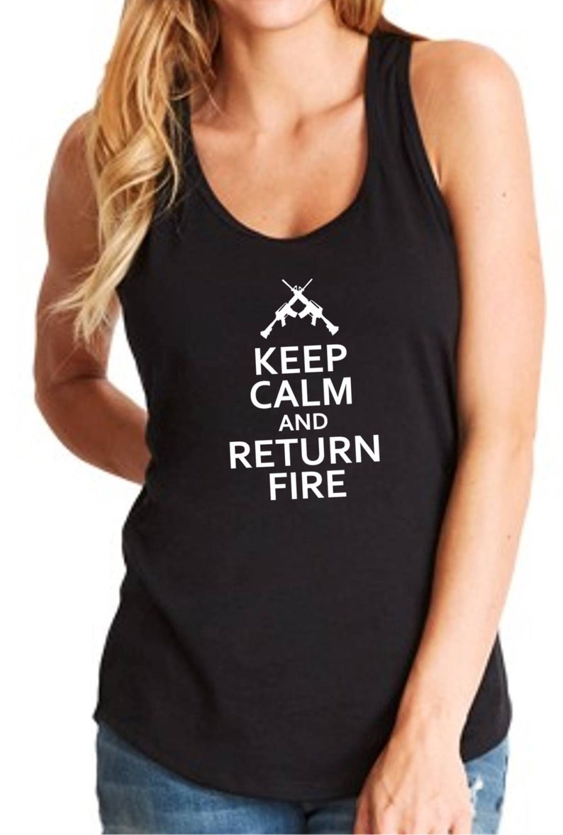 "Keep Calm and Return Fire" Racerback Tank Top