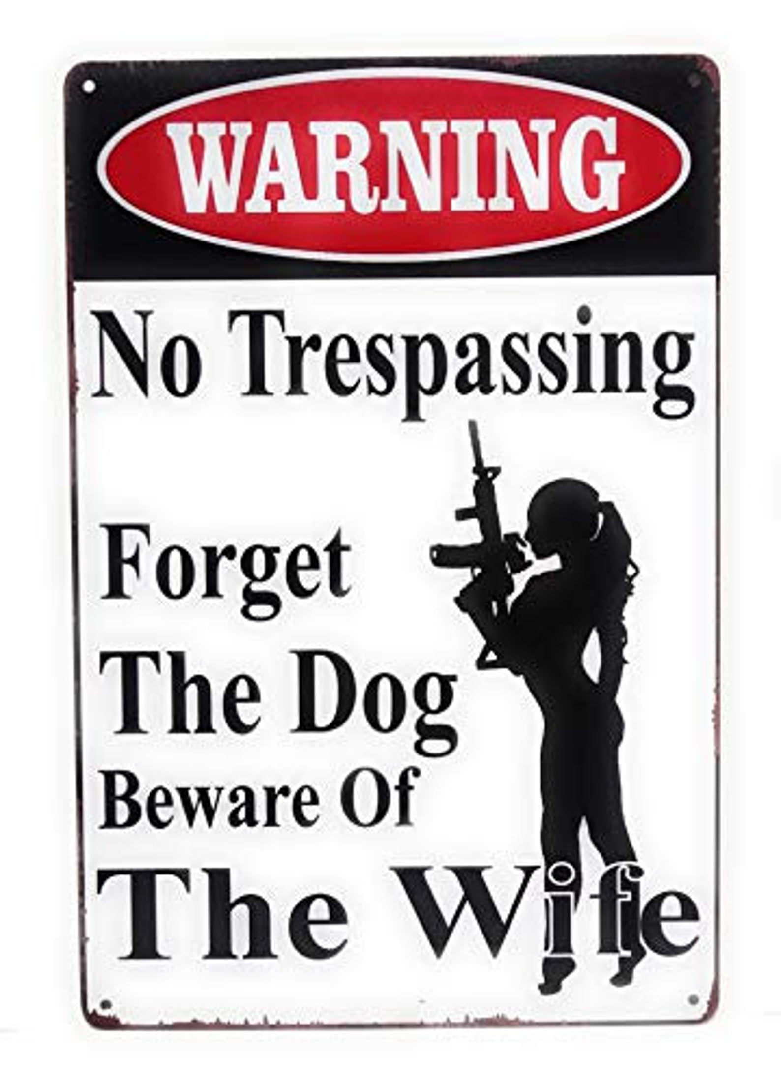 "Beware of Wife" Sign