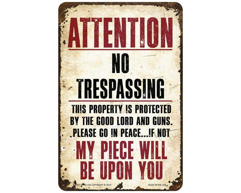 Vintage "No Trespassing" Sign