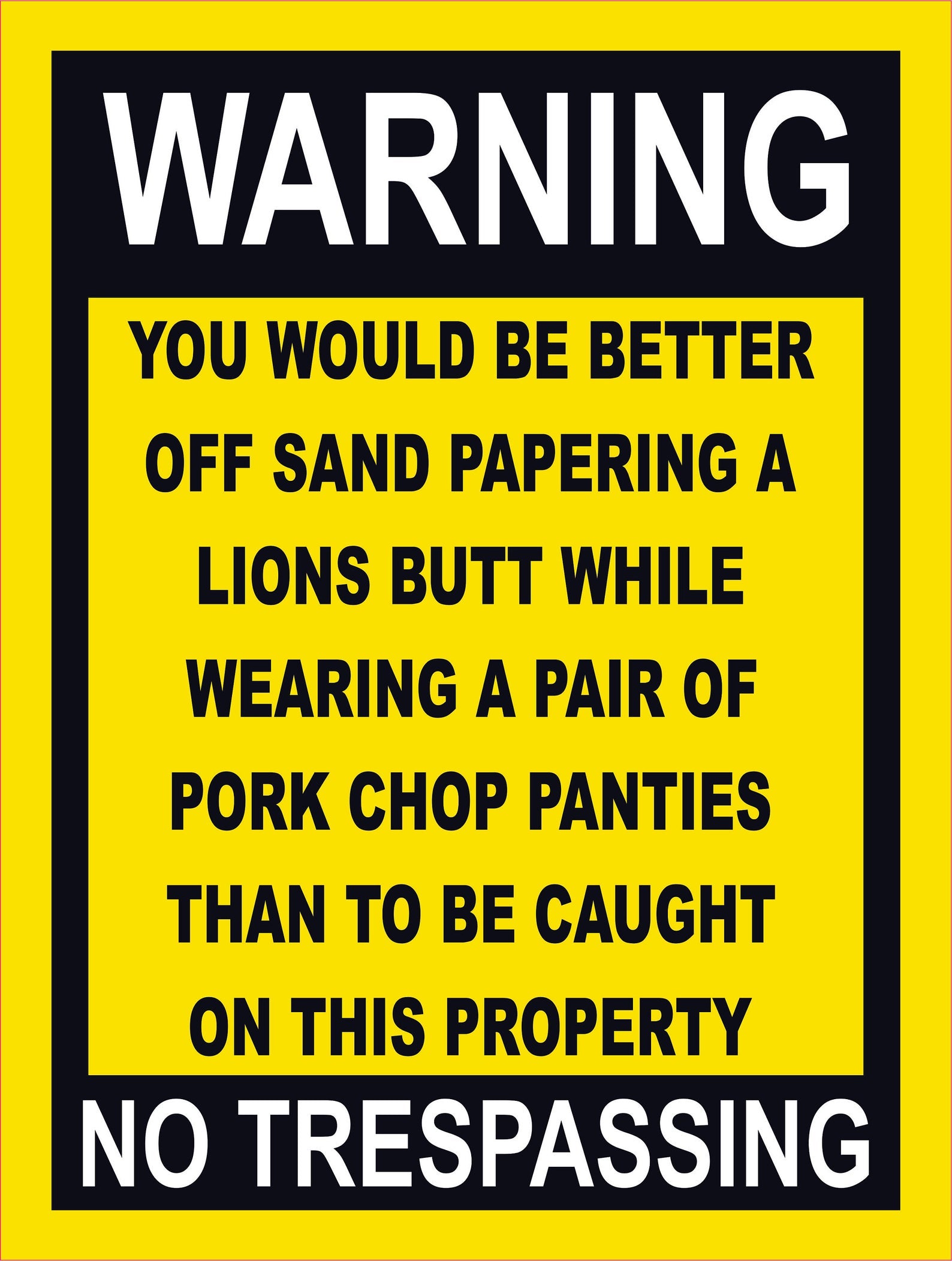 "Better Off" Warning Sign