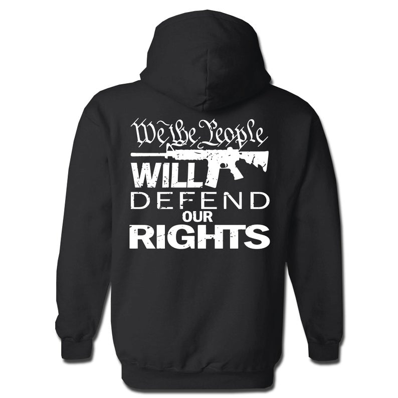 "Will Defend Our Rights" Hoodie
